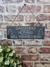 Well trimmed bush garden slate sign